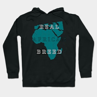 Real African breed Hoodie